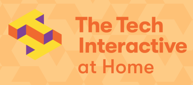 The Tech Interactive at Home - 03. Science Explorations Image